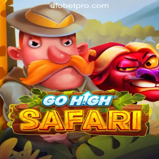 Embark on a Thrilling Adventure with GoHighSafari at UFOBET.com