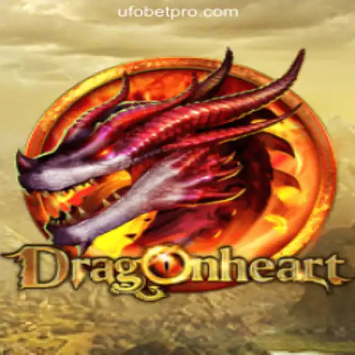 DragonHeart: Exciting Slot Adventure with UFOBET.com Oficial Slots Brasil #1