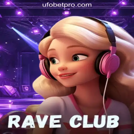 RaveClub: A Vibrant Journey into Slots with UFOBET.com Oficial Slots Brasil #1